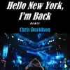 Hello New York, I'm Back (Remix) - Single album lyrics, reviews, download