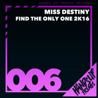 Find the Only One 2K16 by Miss Destiny song reviws