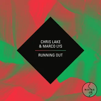 Running Out - EP by Chris Lake & Marco Lys album reviews, ratings, credits