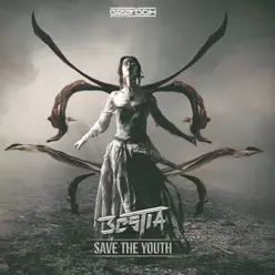Save the Youth - Single - Bèstia Save the Youth - Single - Bèstia