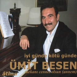 Ümit Besen - Bana O Günleri Hatırlatmayın