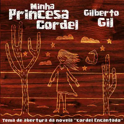 Minha Princesa Cordel - Single - Gilberto Gil