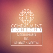 Coming Alive Tonight (feat. Solid Base & Mighty 44) artwork