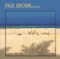 Ol' Skoolin' (Featuring Boney James) - Paul Brown featuring Boney James lyrics
