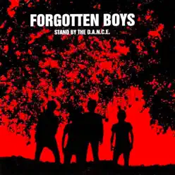 Stand by the D.A.N.C.E. - Forgotten Boys