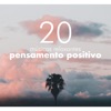 20 Músicas relaxantes para pensamento positivo