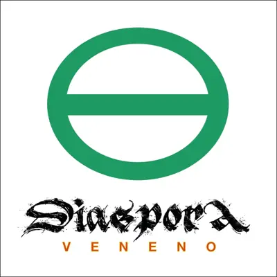 Veneno - Single - Diàspora
