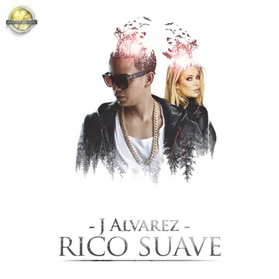 Rico Suave - Single - J Alvarez