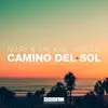 Stream & download Camino Del Sol - Single