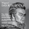 Das Rheingold, WWV 86A: Vorspiel (Live) - Herbert von Karajan & The Metropolitan Opera Orchestra