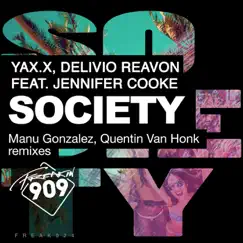 Society (Remixes) - Single by Delivio Reavon, Jennifer Cooke & YAX.X album reviews, ratings, credits