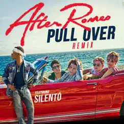 Pull Over (Remix) [feat. Silentó] - Single by After Romeo album reviews, ratings, credits