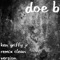 Ken Griffy Jr (Remix) - Doe B, Red Beezy & JR Tha Boss lyrics