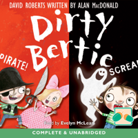 David Roberts & Alan MacDonald - Dirty Bertie: Pirate! & Scream! (Unabridged) artwork