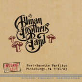 Instant Live: Post-Gazette Pavilion, Pittsburgh, PA 7/26/03 - The Allman Brothers Band