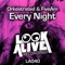 Every Night - Orkestrated & Fiveam lyrics