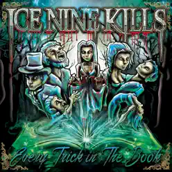 Every Trick in the Book - Ice Nine Kills