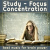 Study - Focus - Concentration - Best Music for Brain Power, 2016
