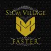 Faster (feat. Colin Munroe) song lyrics