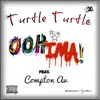 OOH IMA (feat. Compton AV) - Single album lyrics, reviews, download