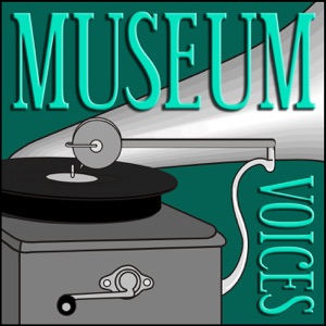 Museum Voices, Episode 7 - MPMA 2013 - Rebecca Millham, Dave Kennedy
