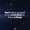 Fearless Soul - Don't Allow Yourself to Be Controlled by These 5 Things (Motivational Speech)