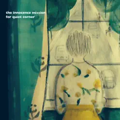 The Innocence Mission for Quiet Corner - Innocence Mission