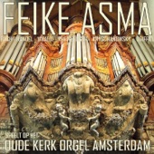 Feike Asma Speelt Op Het Oude Kerk Orgel, Amsterdam artwork