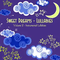 Sweet Dreams - Lullabies, Vol. 2 (Instrumentals) by Anthony Panacci album reviews, ratings, credits