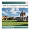 Early Choral Music at Trinity College, Cambridge artwork