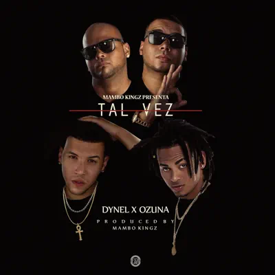 Tal Vez (feat. Mambo Kingz & DJ Luian) - Single - Ozuna