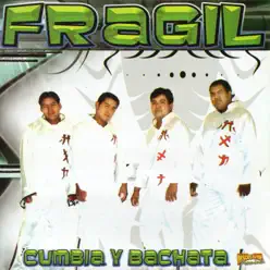 Cumbia Y Bachata - Frágil Cumbia Y Bachata - Frágil