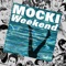 Weekend (Jai Wolf Remix) - Mocki lyrics
