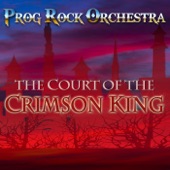 Prog Rock Orchestra - The Court of the Crimson King
