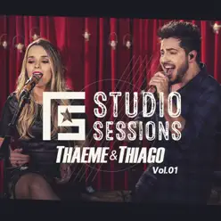 Fs Studio Sessions: Thaeme & Thiago, Vol. 1 - EP - Thaeme e Thiago