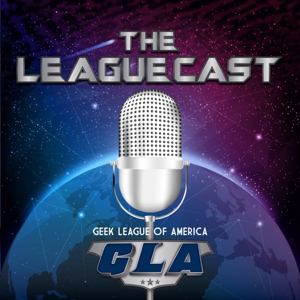 The Geek League of America LeagueCast cover