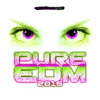 Pure EDM 2016 by Various Artists album reviews, ratings, credits