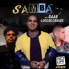 Samba (feat. GAAB & Luccas Carlos) - Single