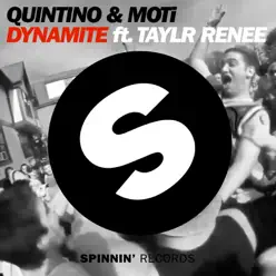 Dynamite (feat. Taylr Renee) [Radio Edit] - Single - Quintino
