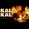 Kal Kal - Sounds of Isha lyrics