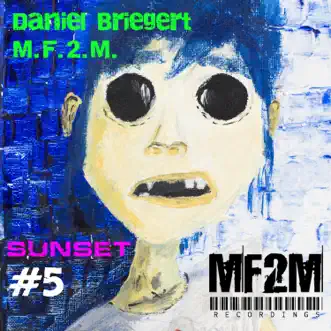 Sunset - Single by M.F.2.M. & Daniel Briegert album reviews, ratings, credits