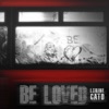 Be Loved - Single