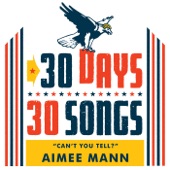 Aimee Mann - Can't You Tell? (30 Days, 30 Songs)