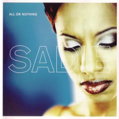 All or Nothing - Sadie All or Nothing - Sadie