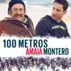 Stream & download 100 Metros - Single