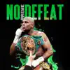 Stream & download No Defeat - Single