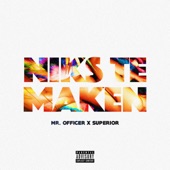 Niks Te Maken (feat. Superior) artwork