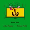 Negra Mata (feat. Julia Vargas) - Single