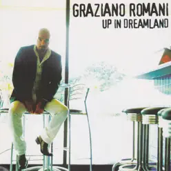 Up in Dreamland - Graziano Romani