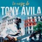 Tiene Que Haber De To' - Tony Avila lyrics